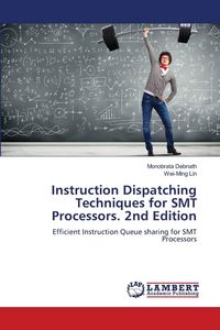 Produktbild: Instruction Dispatching Techniques for SMT Processors. 2nd Edition