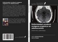 Produktbild: Enfermedad cerebral ex&oacute;gena-org&aacute;nica en adolescentes