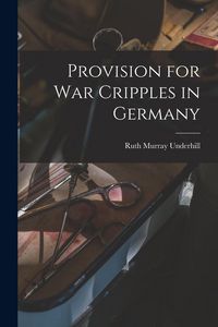 Produktbild: Provision for War Cripples in Germany