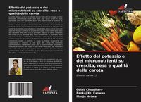 Produktbild: Effetto del potassio e dei micronutrienti su crescita, resa e qualit&agrave; della carota