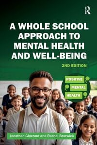 Produktbild: A Whole School Approach to Mental Health and Well-being