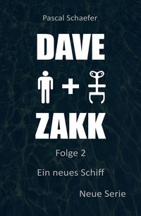 Produktbild: Ein neues Schiff: Dave & Zakk 2