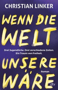 Produktbild: Wenn die Welt unsere w&auml;re