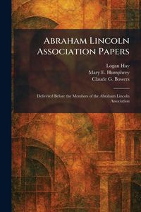 Produktbild: Abraham Lincoln Association Papers
