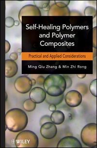 Produktbild: Self-Healing Polymers and Polymer Composites