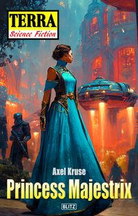 Produktbild: Terra - Science Fiction 19: Princess Majestrix