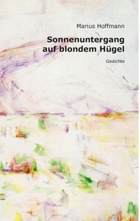 Produktbild: Sonnenuntergang auf blondem H&uuml;gel