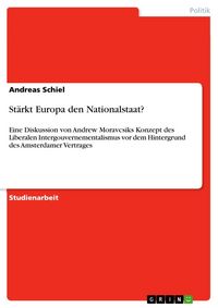 Produktbild: St&auml;rkt Europa den Nationalstaat?