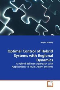Produktbild: Sch&ouml;llig, A: Optimal Control of Hybrid Systems with Regional