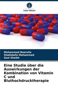 Produktbild: Eine Studie &uuml;ber die Auswirkungen der Kombination von Vitamin C und Bluthochdrucktherapie
