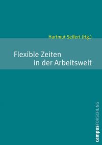 Produktbild: Flexible Zeiten in der Arbeitswelt