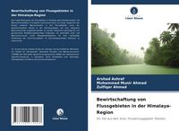 Produktbild: Bewirtschaftung von Flussgebieten in der Himalaya-Region