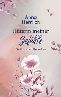 Produktbild: H&uuml;terin meiner Gef&uuml;hle