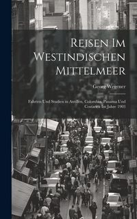 Produktbild: Reisen Im Westindischen Mittelmeer