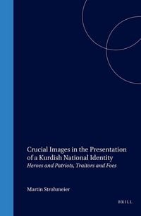 Produktbild: Crucial Images in the Presentation of a Kurdish National Identity