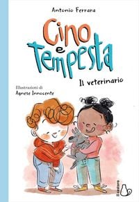 Produktbild: Il veterinario. Cino e Tempesta