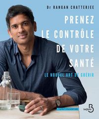 Produktbild: Prenez le contr&ocirc;le de votre sant&eacute; : le nouvel art de gu&eacute;rir
