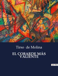 Produktbild: El Cobarde M&aacute;s Valiente