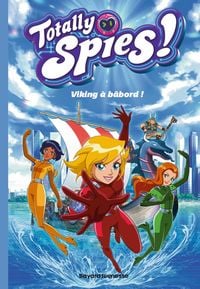 Produktbild: Totally Spies, Tome 05