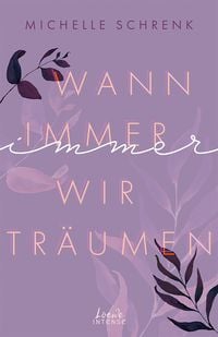Produktbild: Wann immer wir tr&auml;umen (Immer-Trilogie, Band 2)