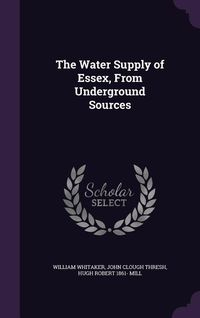Produktbild: The Water Supply of Essex, From Underground Sources