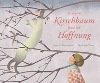 Produktbild: In einem Kirschbaum fand ich Hoffnung