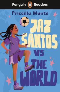 Produktbild: Penguin Readers Level 3: Jaz Santos vs. The World (ELT Graded Reader)