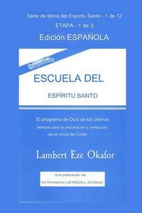 Produktbild: Presentando Escuela Del Esp&iacute;ritu Santo - Edici&oacute;n En Espa&ntilde;ol