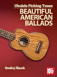 Produktbild: Ukulele Picking Tunes - Beautiful American Ballads