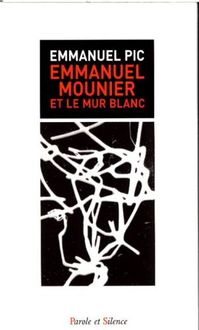 Produktbild: Emmanuel Mounier et le mur blanc