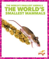 Produktbild: The World's Smallest Mammals