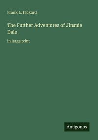 Produktbild: The Further Adventures of Jimmie Dale