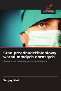Produktbild: Stan przednadci&iquest;nieniowy w&iquest;r&oacute;d m&iquest;odych doros&iquest;ych