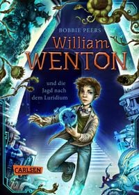 Produktbild: William Wenton 1: William Wenton und die Jagd nach dem Luridium