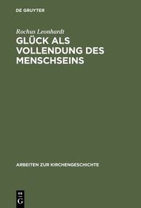 Produktbild: Gl&uuml;ck als Vollendung des Menschseins