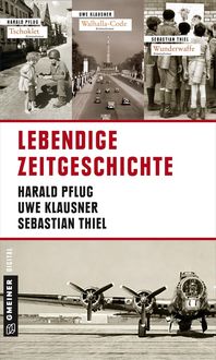 Produktbild: Lebendige Zeitgeschichte