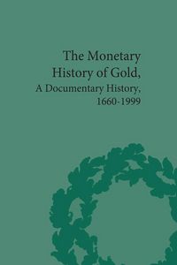 Produktbild: The Monetary History of Gold