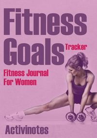 Produktbild: Fitness Goals Tracker - Fitness Journal For Women