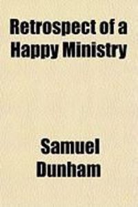 Produktbild: Retrospect of a Happy Ministry