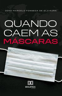 Produktbild: Quando caem as m&aacute;scaras