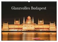 Produktbild: Glanzvolles Budapest (Wandkalender 2027 DIN A2 quer), CALVENDO Monatskalender