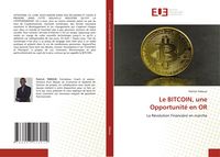Produktbild: Le BITCOIN, une Opportunit&eacute; en OR