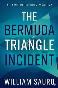 Produktbild: The Bermuda Triangle Incident