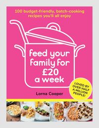 Produktbild: Feed Your Family For &pound;20 a Week