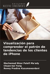 Produktbild: Visualizaci&oacute;n para comprender el patr&oacute;n de tendencias de los clientes de iPhone