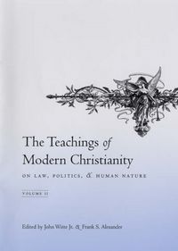 Produktbild: The Teachings of Modern Christianity on Law, Politics, and Human Nature