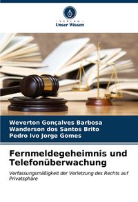Produktbild: Fernmeldegeheimnis und Telefon&uuml;berwachung