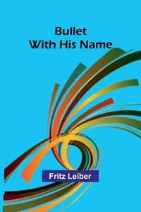 Produktbild: Bullet With His Name