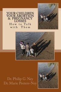 Produktbild: Your Children Your Abortion & Pregnancy Losses: How to talk with them