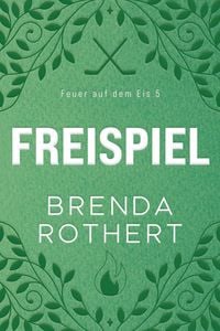 Produktbild: Freispiel (Feuer auf dem Eis, #5)